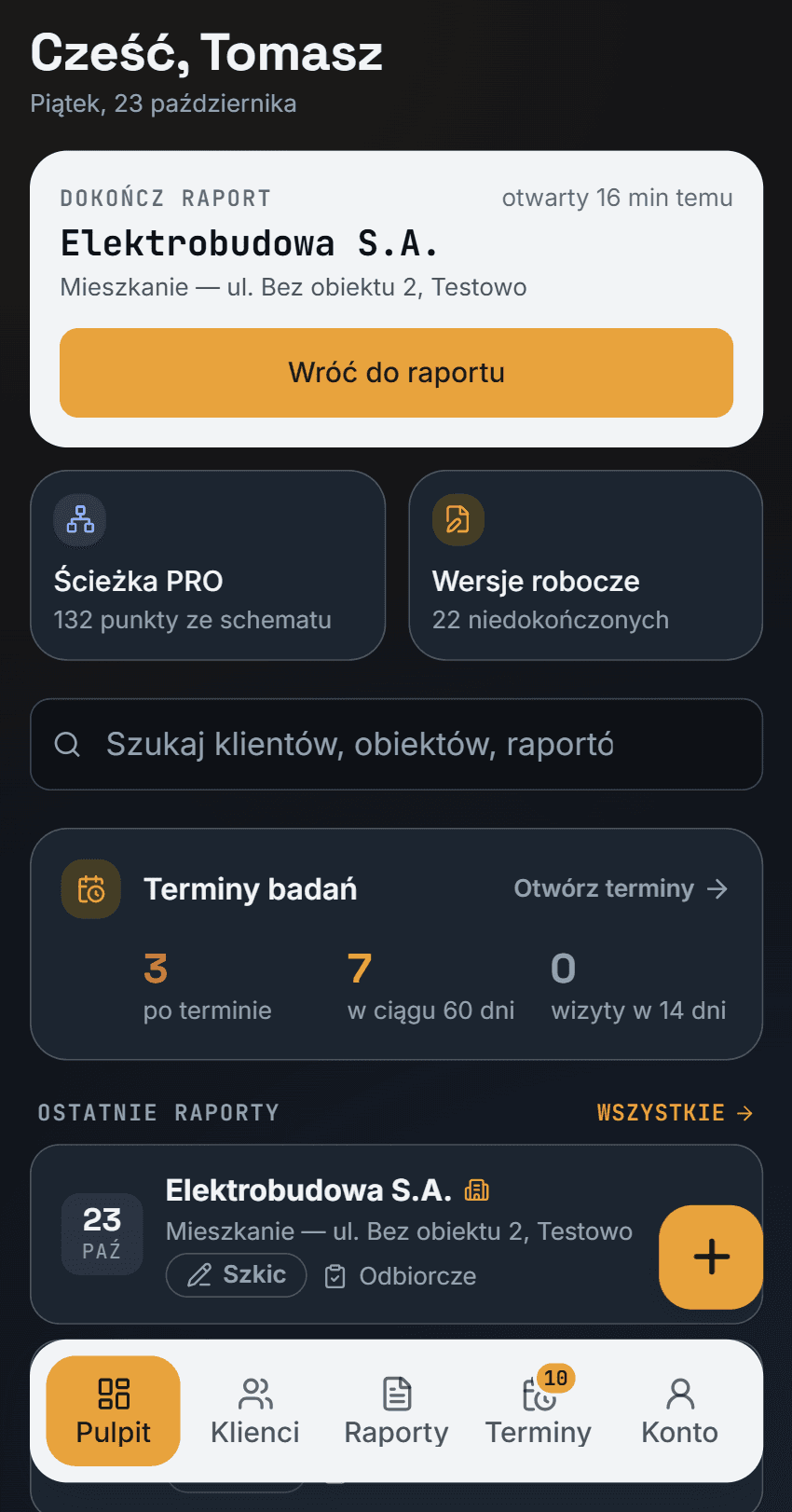 Pulpit aplikacji z kartą „Dokończ raport”, terminami badań i ostatnimi raportami
